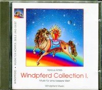Windpferd Collection I. Sampler. CD. Musik für eine bessere Welt Lifestyle