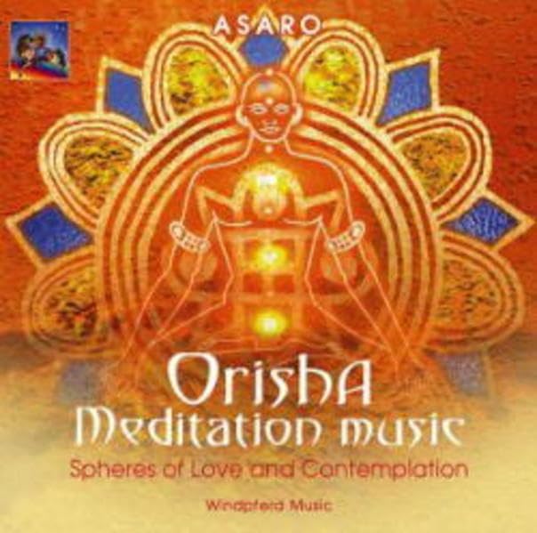 Orisha Meditation Music: Spheres of Love and Contemplation Lifestyle