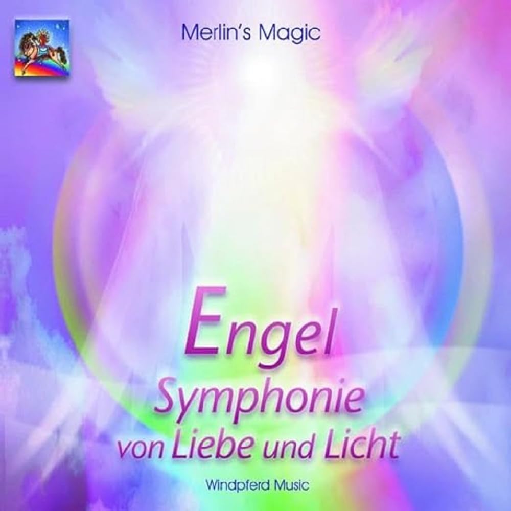 Engel. Symphonie von Liebe und Licht. CD World Music