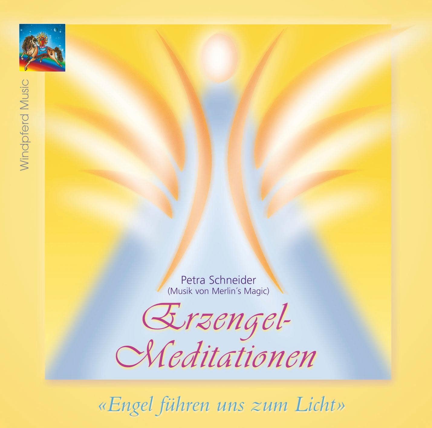 Erzengel-Meditationen: Engel führen uns zum Licht Religion & Esotericism