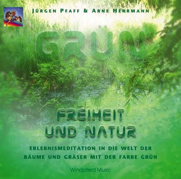 Grün - Freiheit und Natur: Erlebnismeditation in die Welt der Bäume und Gräser mit der Farbe Grün Health, Nutrition & Fitness Books