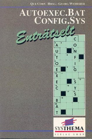 AUTOEXEC.BAT und CONFIG.SYS enträtselt Books