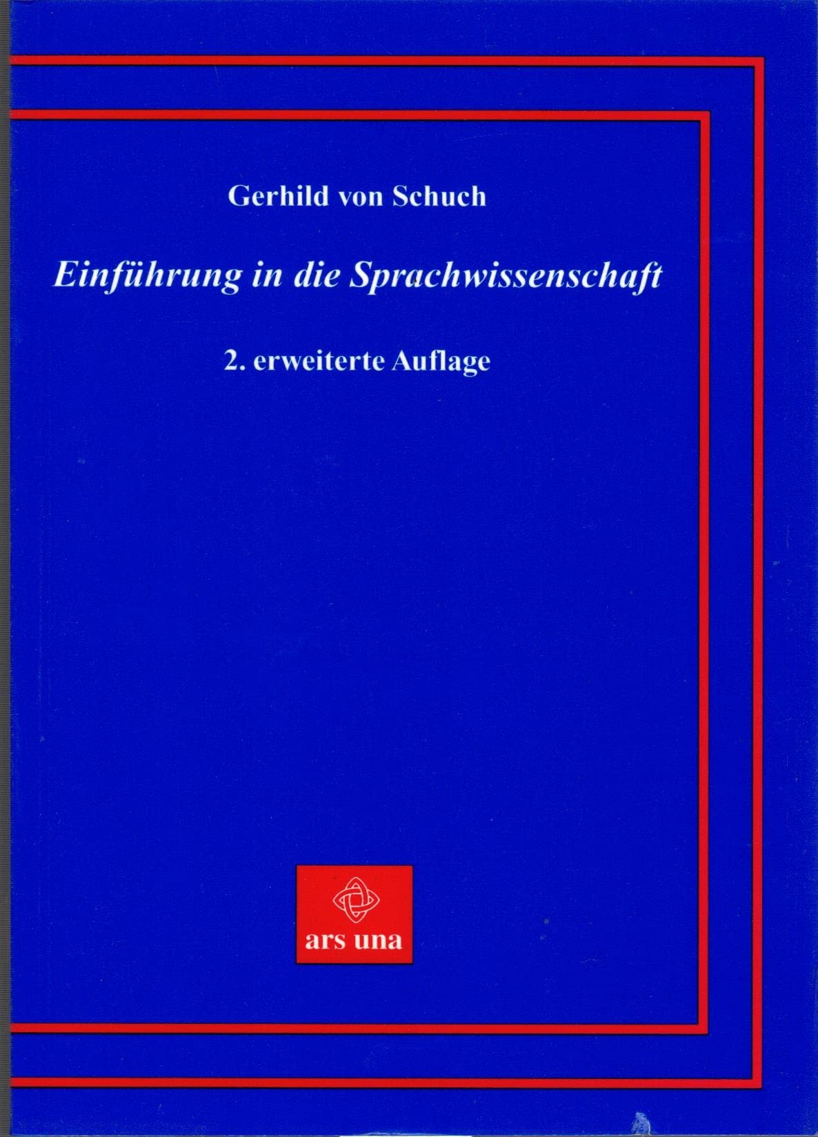 Einführung in die Sprachwissenschaft book