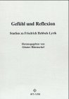 Gefühl und Reflexion. Studien zu Friedrich Hebbels Lyrik Books