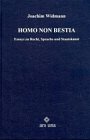 Homo non bestia: Essays zu Recht, Sprache und Staatskunst Books
