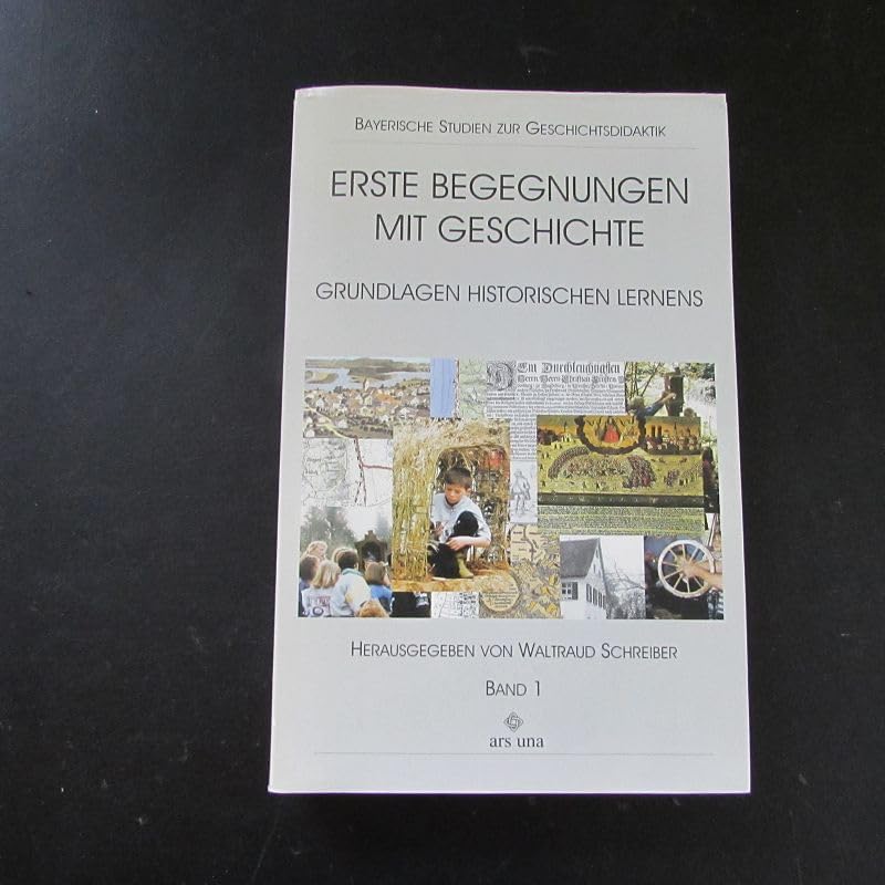 Erste Begegnungen mit Geschichte book