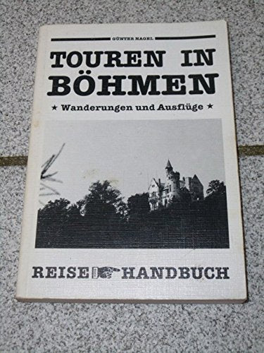 Touren in Böhmen. Reisehandbuch Travel