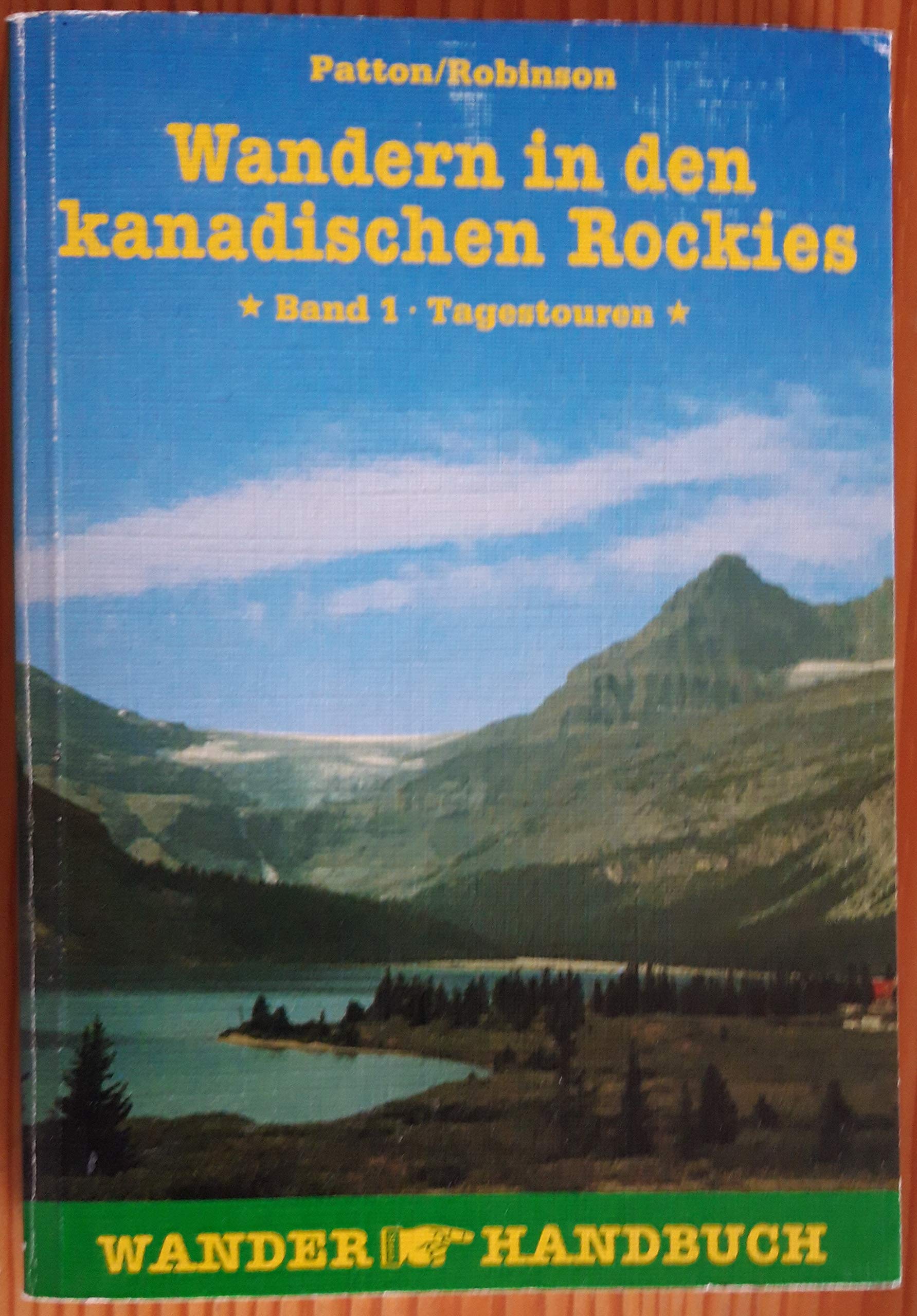 Wandern in den Kanadischen Rockies I. Tagestouren Business & Technology