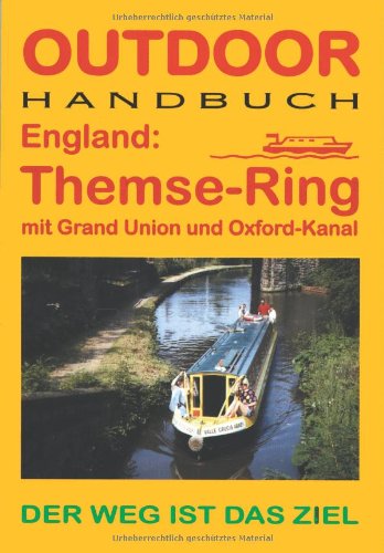England: Themse mit Grand Union- und Oxford-Kanal Leisure, Home & Garden