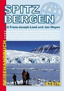 Spitzbergen mit Franz-Joseph-Land und Jan Mayen Leisure & Fun