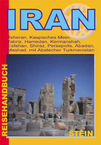 Iran mit Abstecher Turkmenistan. ReiseHandbuch Travel