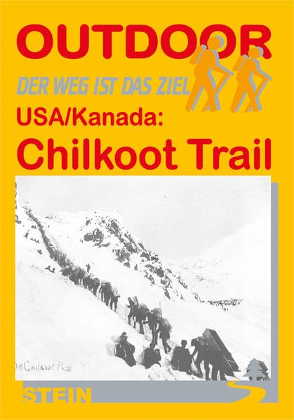 Kanada: Chilkoot Trail. OutdoorHandbuch book