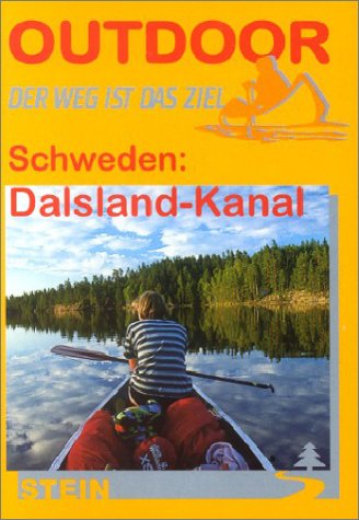 Schweden: Dalsland-Kanal. Der Weg ist das Ziel Books