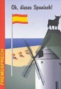 Product Image: Oh, dieses Spanisch