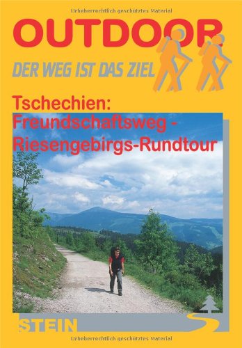 Tschechien: Freundschaftsweg: Der Weg ist das Ziel: Riesengebirgs-Rundtour Travel