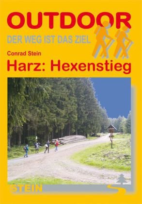 Harz: Hexensteig: Der Weg ist das Ziel Travel Guides