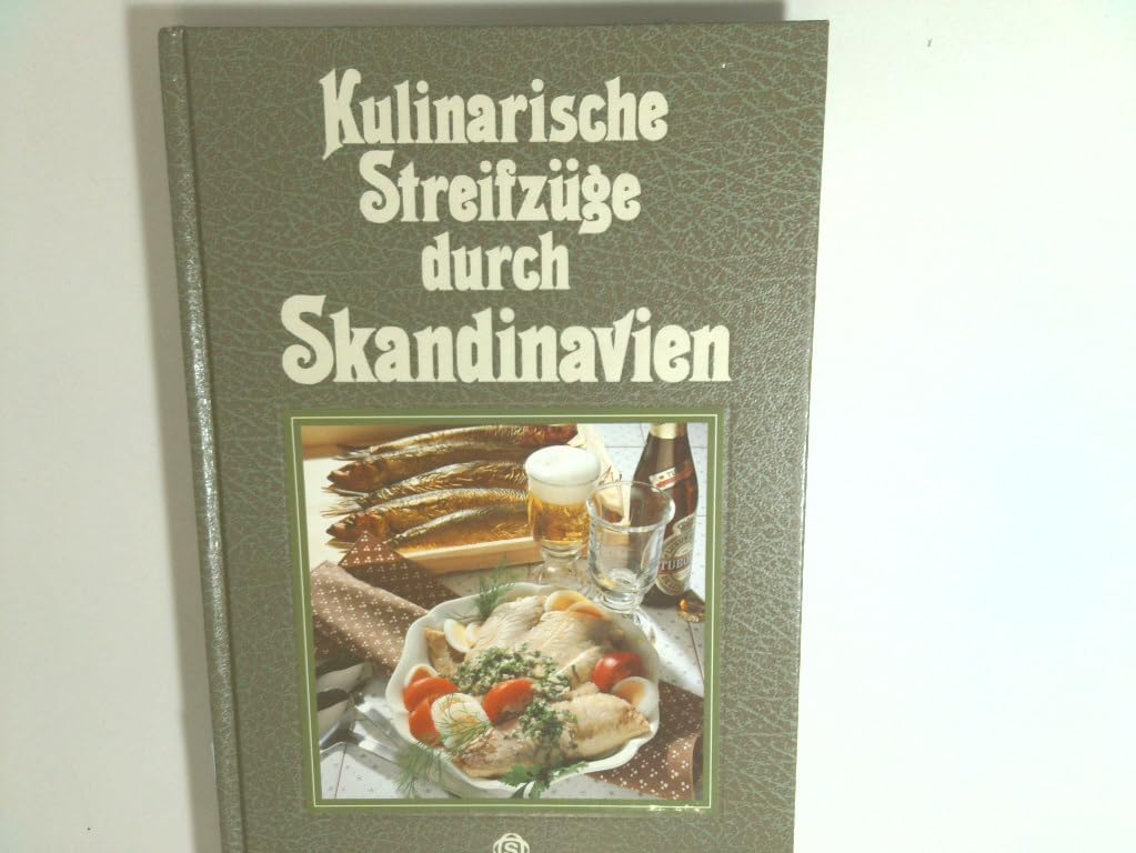 Kulinarische Streifzüge durch Skandinavien Cooking & Enjoying