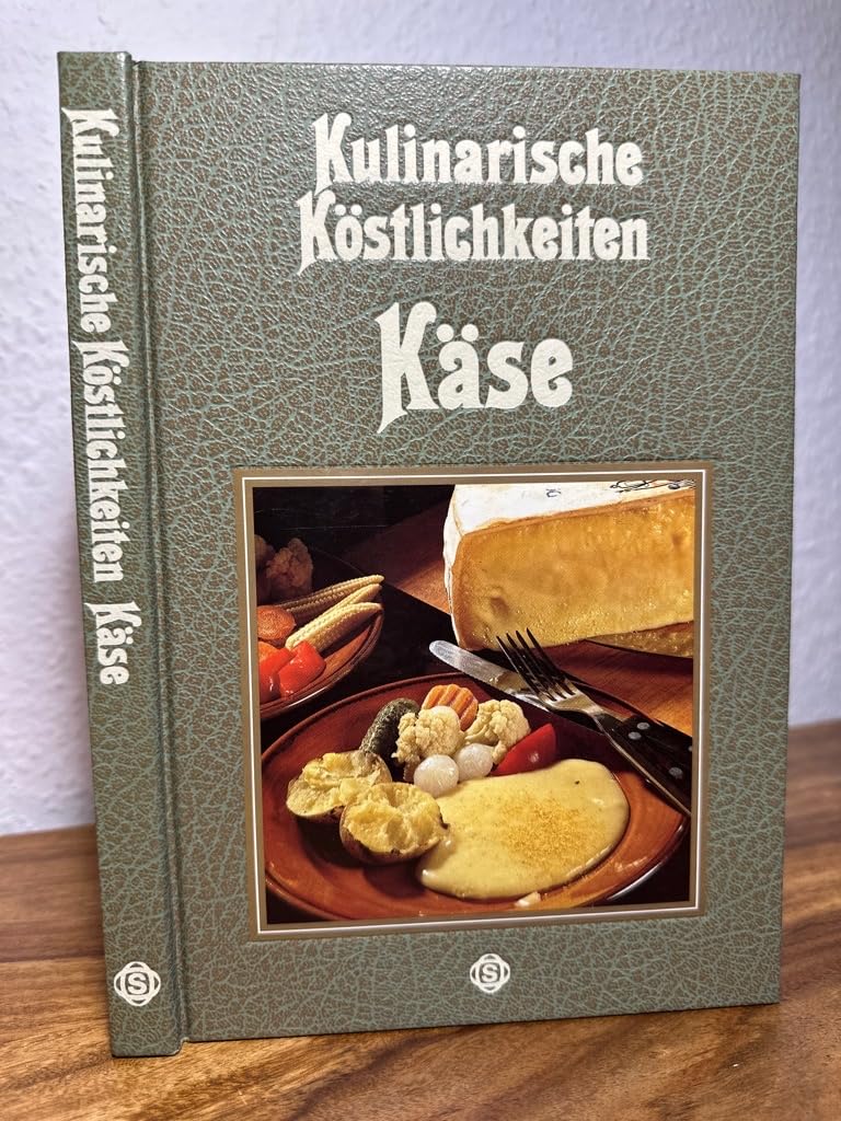 Käse: Mit 75 pikanten Rezepten aus aller Welt Cooking & Enjoying