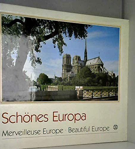 Schönes Europa. Texte in deutscher, englischer und französischer Sprache Travel