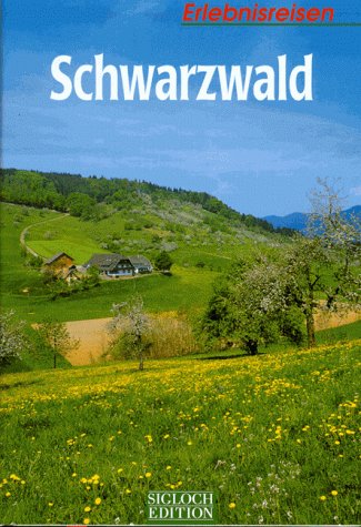 Schwarzwald. Erlebnisreisen Travel Books