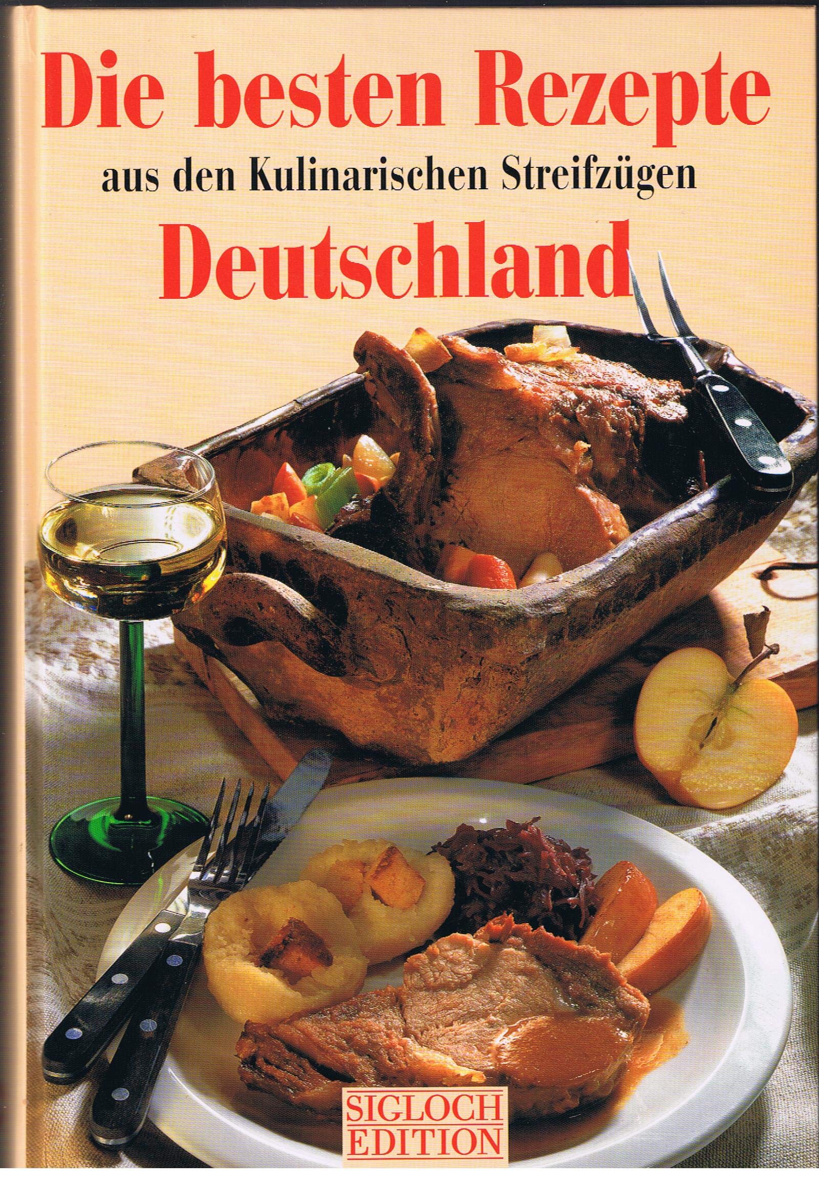 Die besten Rezepte aus den Kulinarischen Streifzügen. Deutschland. Mit 247 Rezepten Film, Art & Culture
