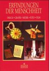 Erfindungen der Menschheit, Druck, Grafik, Musik, Foto, Film Film, Art & Culture