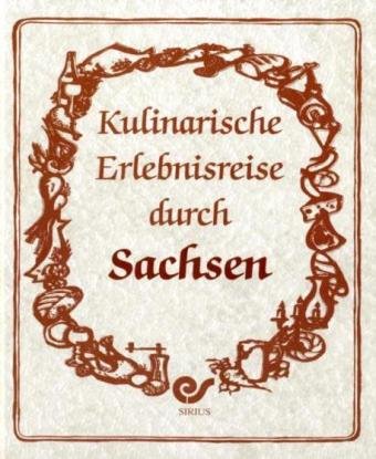 Kulinarische Erlebnisreise durch Sachsen Leisure, Home & Garden