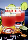 Cocktails: Mit Lust und Liebe kochen Leisure, Home & Garden