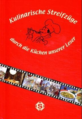 Kulinarische Streifzüge durch die Küchen unserer Leser Cooking & Enjoying