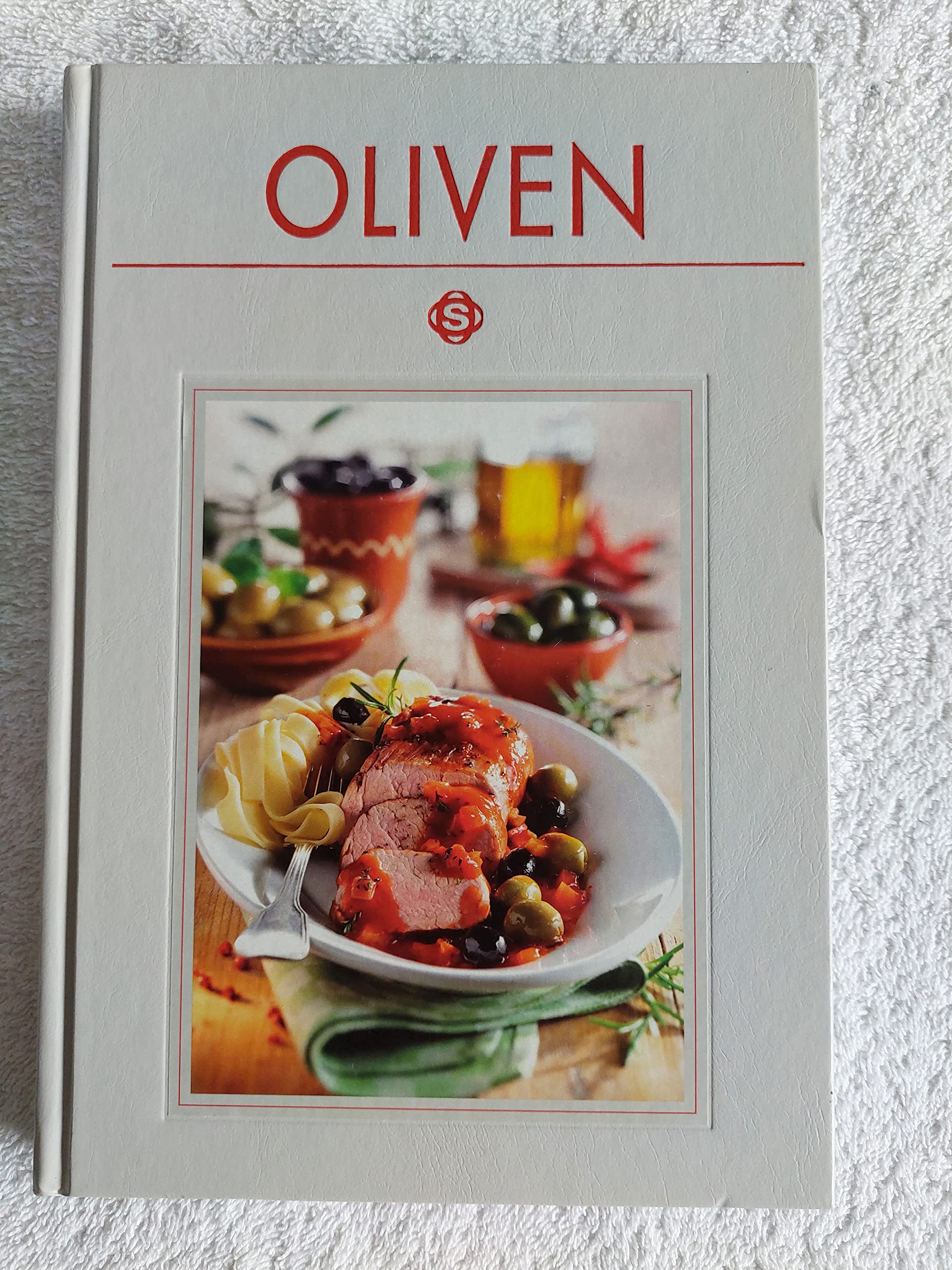 Oliven: Spezialitätenkochbuch Leisure, Home & Garden