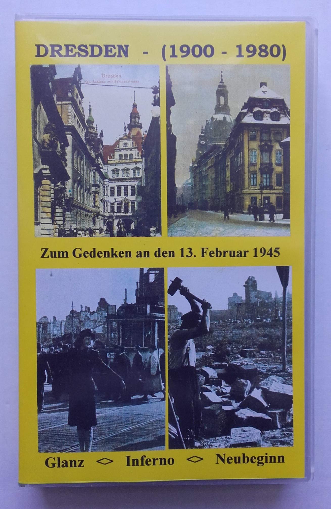 Dresden - 1900-1980/Zum Gedenken an den 13. Feb. Films