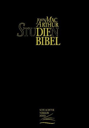 John MacArthur Studienbibel. Schlachter 2000 Religion & Esotericism