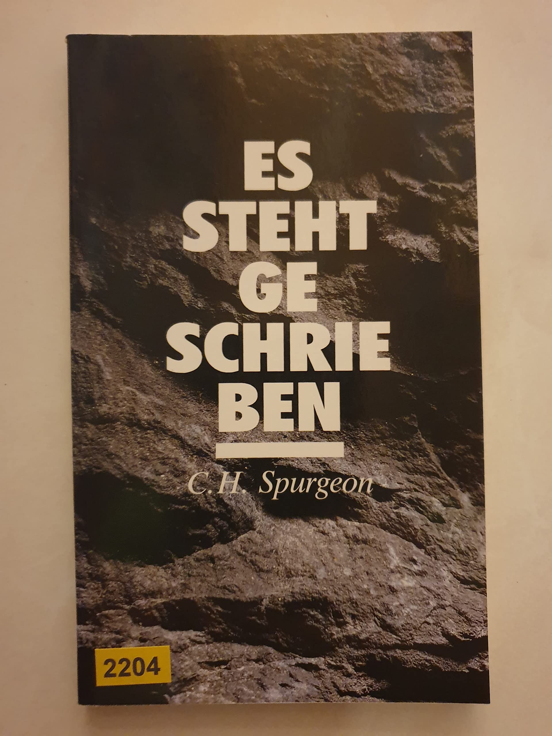 Es steht geschrieben. Die Bibel im Kampf des Glaubens Religion & Esotericism