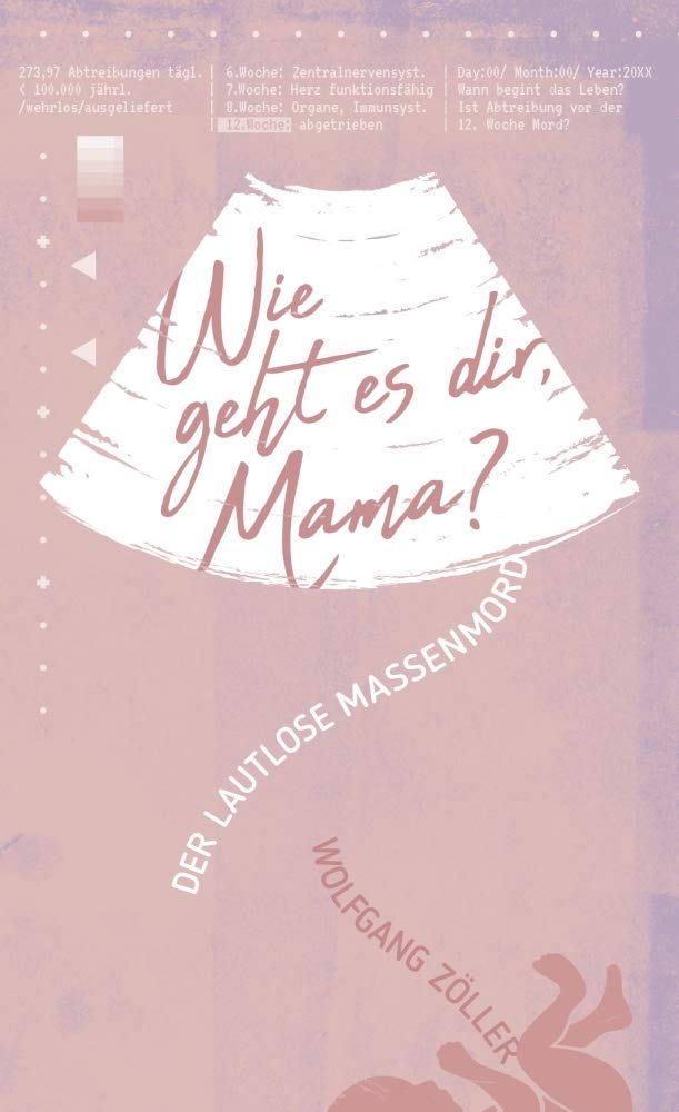 Wie geht es dir, Mama?: Der lautlose Massenmord Religion & Esotericism