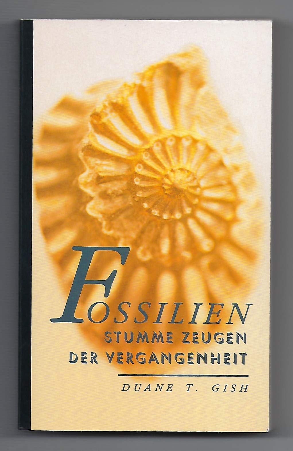 Fossilien. Stumme Zeugen der Vergangenheit Geology & Geography