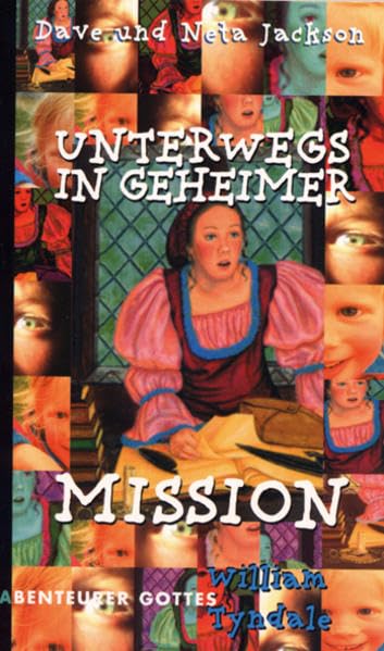 Unterwegs in geheimer Mission: William Tyndale Religion & Esotericism