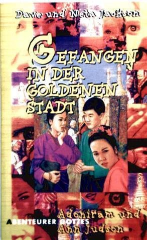 Gefangen in der Goldenen Stadt - Abenteuer Gottes (von 10-14 Jahren) Books