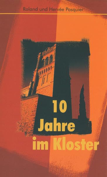 10 Jahre im Kloster Second hand books on Religion & Esotericism