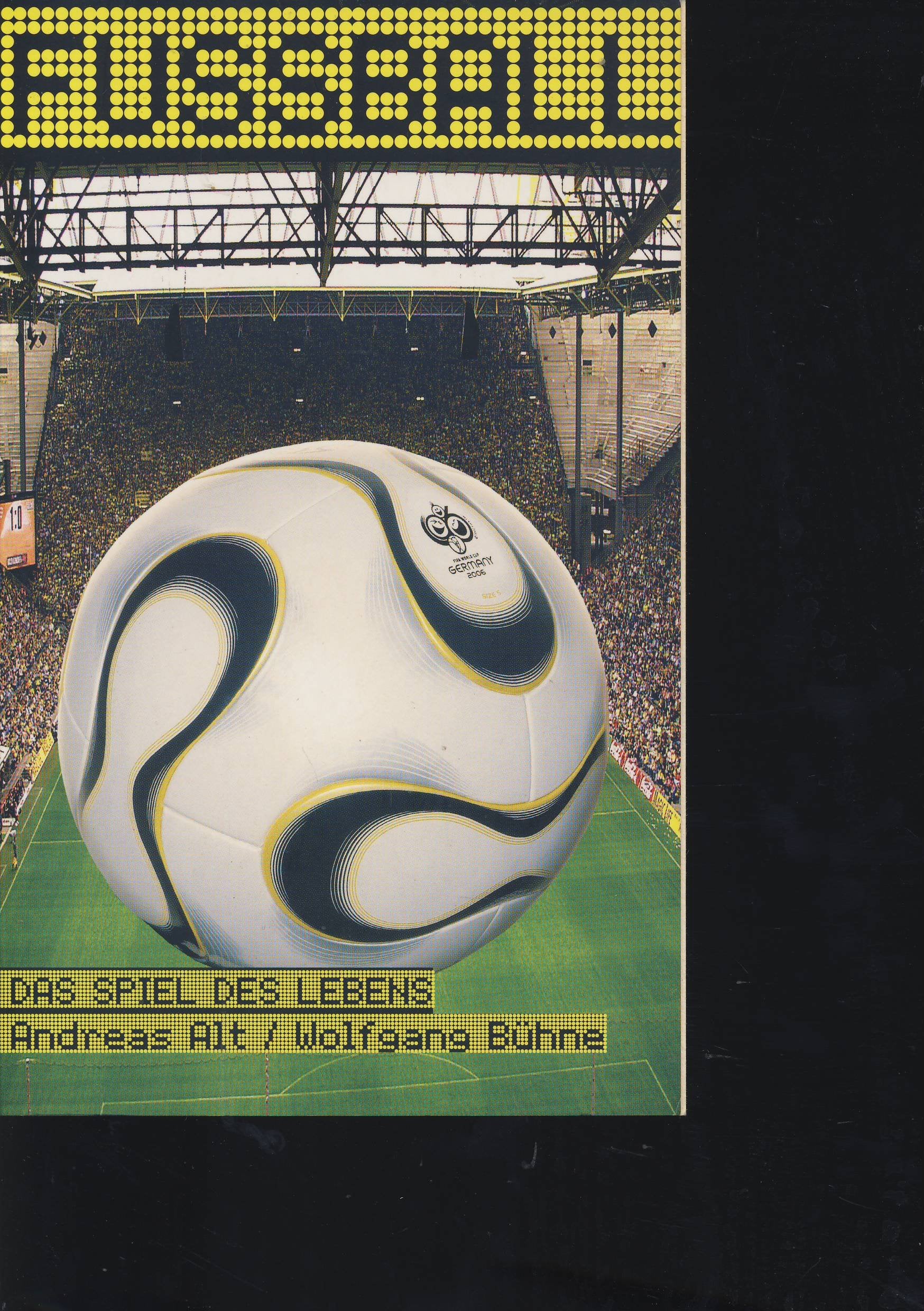 Fußball. Das Spiel des Lebens Books
