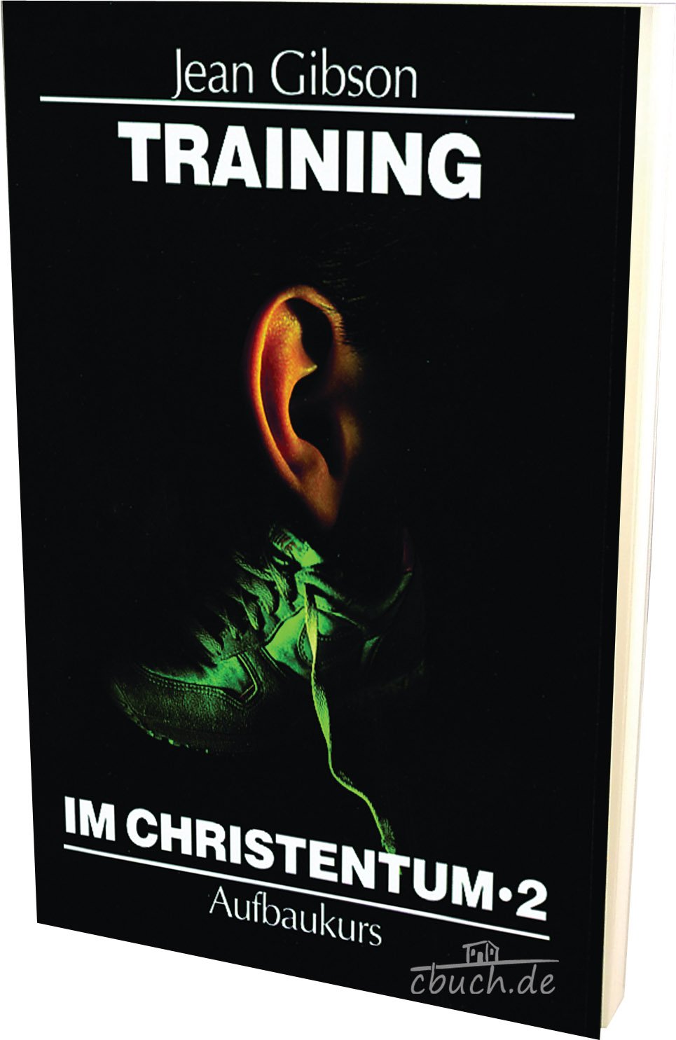 Training im Christentum 2: Aufbaukurs Religion & Esotericism