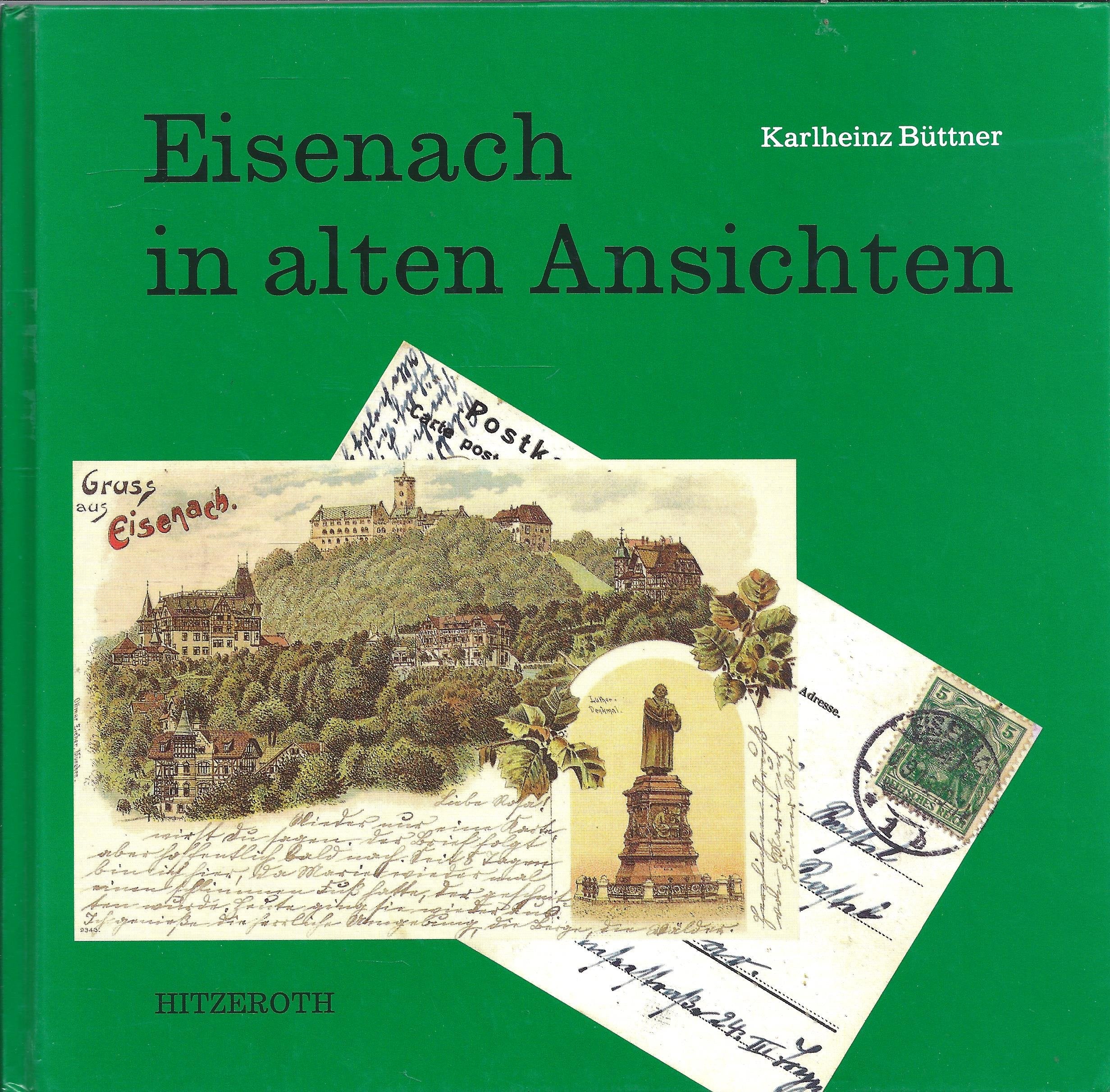 Eisenach in alten Ansichten Film, Art & Culture