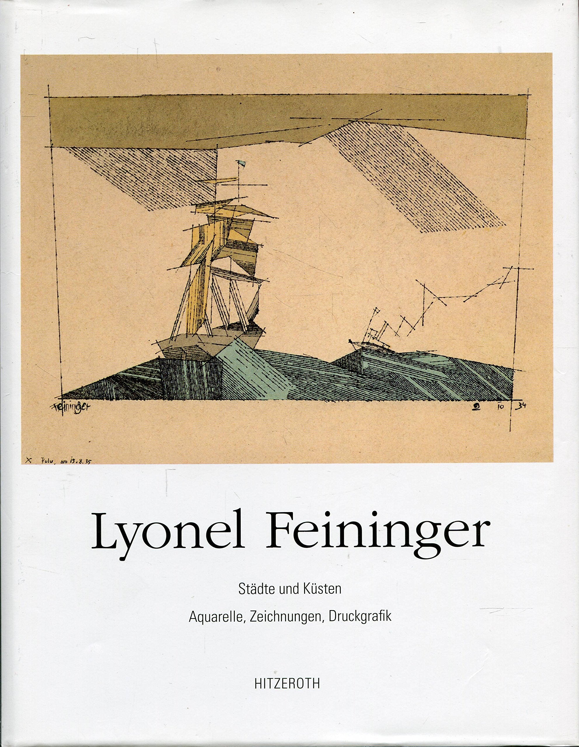 Lyonel Feininger. Städte und Küsten. Aquarelle, Zeichnungen, Druckgrafik Film, Art & Culture