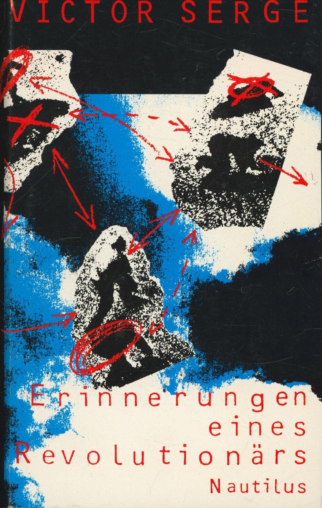 Erinnerungen eines Revolutionärs: Autobiographie Personalities