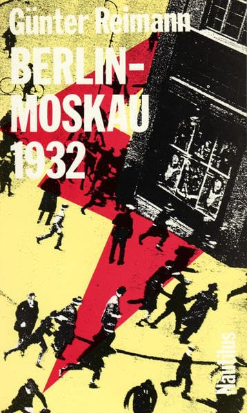 Berlin Moskau 1932: Das Jahr der Entscheidung book