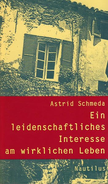 Ein leidenschaftliches Interesse am wirklichen Leben Contemporary literature