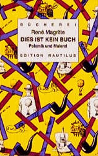 Dies ist kein Buch: Polemik und Malerei Film, Art & Culture