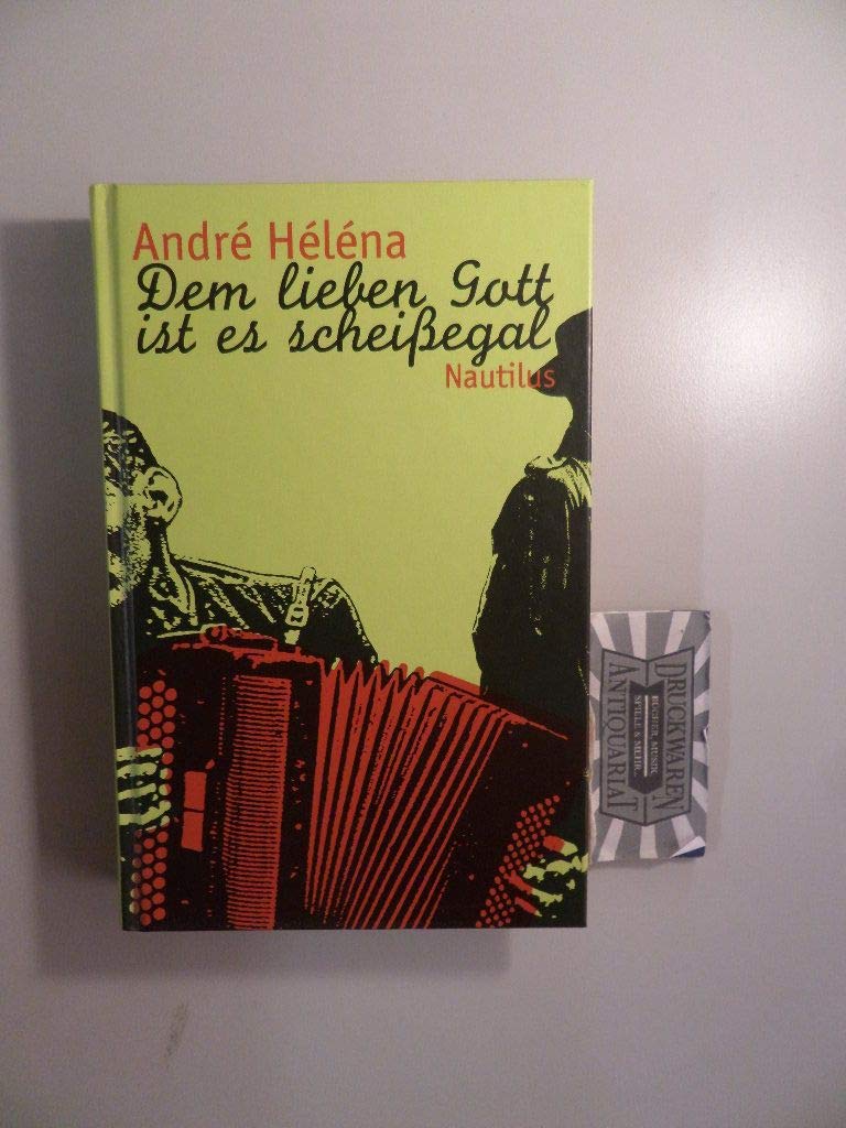Dem lieben Gott ist es scheissegal: Kriminalroman Contemporary literature