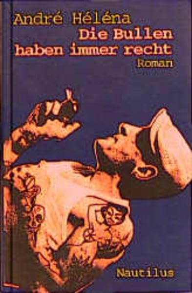 Die Bullen haben immer recht: Kriminalroman Contemporary literature
