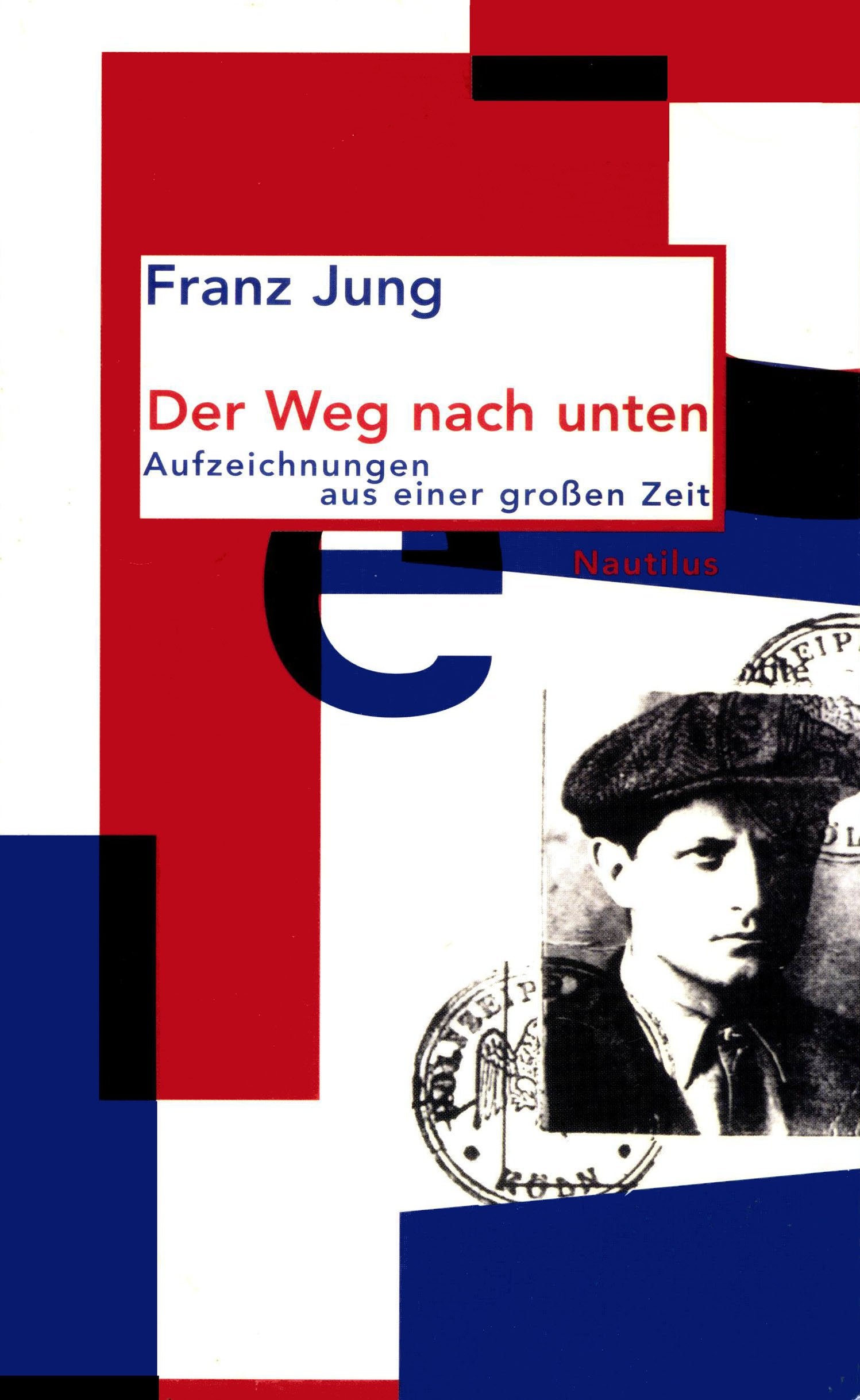 Das Verschwinden von Franz Jung Contemporary literature