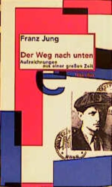 Der Weg nach unten. Aufzeichnungen aus einer grossen Zeit: Autobiographie Personalities